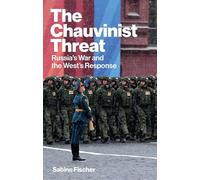 Sabine Fischer The Chauvinist Threat (Copertina rigida)