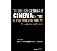 Sabine Hake Turkish German Cinema in the New Millennium (Copertina rigida)
