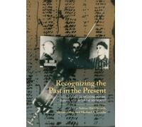 Sabine Hildebrandt Recognizing the Past in the Present (Copertina rigida)