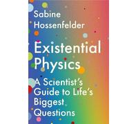 Sabine Hossenfelder Existential Physics (Tascabile)