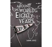 Sabine Joyce Around the World in Eighty Years (Tascabile)