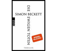 Sabine Längsfeld Karen Witthuhn Simon B Die ewigen Toten: Thril (Tascabile)