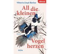 Sabine Längsfeld Viktoria Lloyd-Bar All die kleinen Vogelher (Copertina rigida)
