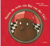 Sabine Lipan Manuela O Mama, da steht ein Bär vor der Tür (Bilderb (Tascabile)