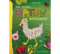 Sabine Lohf Das große Naturbastelbuch (Copertina rigida)