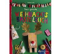 Sabine Lohf Das große Weihnachtsbastelbuch (Copertina rigida)