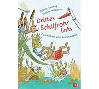Sabine Ludwig Sa Drittes Schilfrohr links - Geschichten vom S (Copertina rigida)