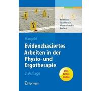 Sabine Mangold Evidenzbasiertes Arbeiten in der Physio- und Ergother (Tascabile)