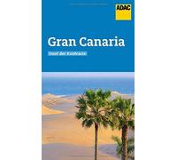 Sabine May ADAC Reiseführer Gran Canaria: Der Kompakte mit den ADAC (Tascabile)