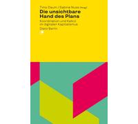 Sabine Nuss Tim Die unsichtbare Hand des Plans: Koordination und Kal (Tascabile)