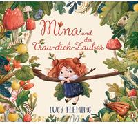 Sabine Rahn Luc Mina und der Trau-dich-Zauber: Bilderbuch ab (Copertina rigida)