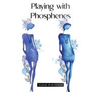 Sabine Ruh House Playing with Phosphenes (Copertina rigida)