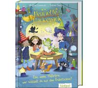 Sabine Sauter A Henriette Huckepack - Ene, mene, Haferbrei, w (Copertina rigida)