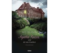 Sabine Schilask Agatha Raisin und der tote Gutsherr: Kriminalroman ( (Tascabile)