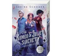 Sabine Schoder The Romeo & Juliet Society, Band 1: Rosenfluch (SPIE (Tascabile)