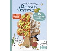 Sabine Städing Basteln & Spielen mit Petronella Apfelmus - 9 (Copertina rigida)