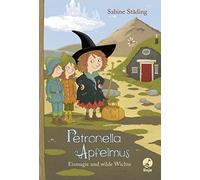 Sabine Städing Petronella Apfelmus - Eismagie und wilde Wich (Copertina rigida)