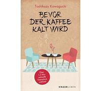 Sabine Thiele T Bevor der Kaffee kalt wird: Die BookTok-Sensation / (Tascabile)