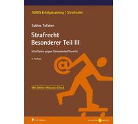 Sabine Tofahrn Strafrecht Besonderer Teil III: Straftaten gegen Geme (Tascabile)