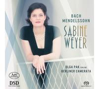 Sabine Weyer Sabine Weyer: Bach/Mendelssohn (CD) Hybrid