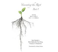 Sabine Wilms Venerating The Root (Tascabile)