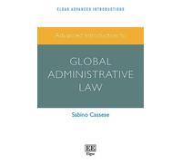 Sabino Cassese Advanced Introduction to Global Administrative (Copertina rigida)