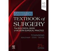 Sabiston Textbook of Surgery: The Biological Basis of Modern Surgical Practice