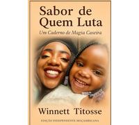 Sabor de Quem Luta: Um Caderno de Magia Caseira