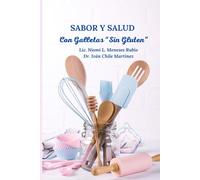 SABOR Y SALUD Con Galletas "Sin Gluten" Edición a Color