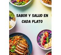 Sabor y Salud en cada Plato.