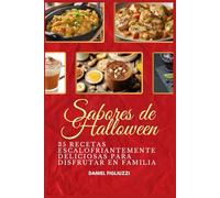 Sabores de Halloween: 35 Recetas Escalofriantemente Deliciosas para Disfrutar en Familia