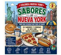 Sabores de Nueva York: 52 Comidas y Sabores Neoyorquinos para Colorear con Datos Curiosos