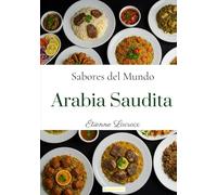 Sabores del mundo: Arabia Saudita