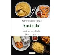 Sabores del Mundo: Australia (Edición ampliada)