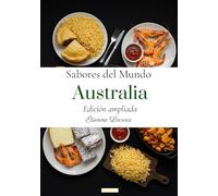 Sabores del Mundo: Australia (Edición ampliada)