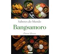 Sabores do Mundo: Bangsamoro