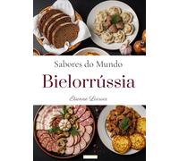 Sabores do mundo: Bielorrússia
