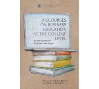 Sabra E. Brock Discourses on Business Education at the Colleg (Copertina rigida)