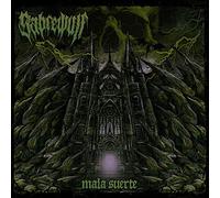 Sabrewolf - Mala Suerte