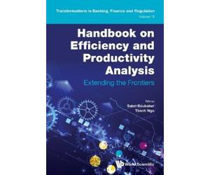 Sabri Boubaker HANDBOOK ON EFFICIENCY AND PRODUCTIVITY ANALYS (Copertina rigida)