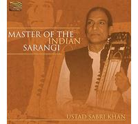 Sabri Khan Ustad - Master Of The Indian Sarangi