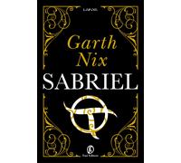 Sabriel [Paperback] [May 05, 2022] Nix, Garth and De Lorenzo, Daniela