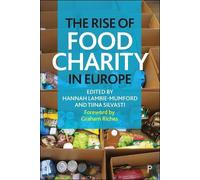 Amy Markus The Rise of Food Charity in Europe (Copertina rigida)
