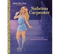 Sabrina Carpenter: A Little Golden Book Biography