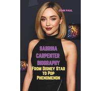 SABRINA CARPENTER BIOGRAPHY: From Disney Star to Pop Phenomenon