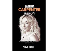 Sabrina Carpenter Biography: The journey of an Actress, Singer and songwriter redefining pop Music