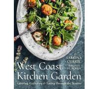 Sabrina Currie West Coast Kitchen Garden (Copertina rigida)