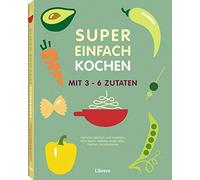 Sabrina Fauda-Rôle Orathay Souksisavanh Le Super Einfach KOCH (Tascabile)