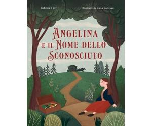 Sabrina Ferri Angelina e il Nome dello Sconosciuto (Tascabile)