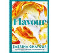 Sabrina Ghayour Flavour (Copertina rigida)